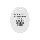 Funny Cook Quote Oval Ornament - Gifts for Men from Friends, Cook Gifts for Christmas Unique Presents - Image 1